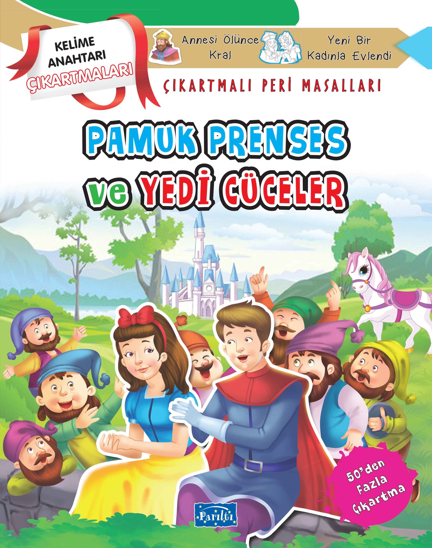 Pamuk Prenses ve Yedi Cüceler - Çıkartmalı Peri Masalları