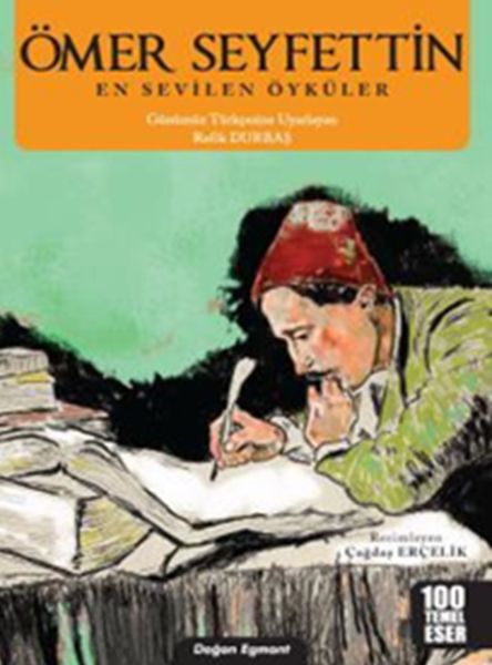 Ömer Seyfettin - En Sevilen Öyküler