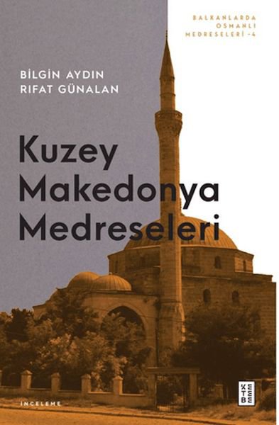 Kuzey Makedonya Medreseleri