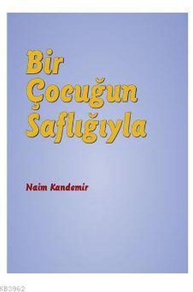 Bir Çocuğun Saflığıyla