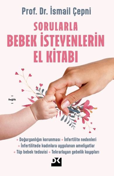 Sorularla Bebek İsteyenlerin El Kitabı