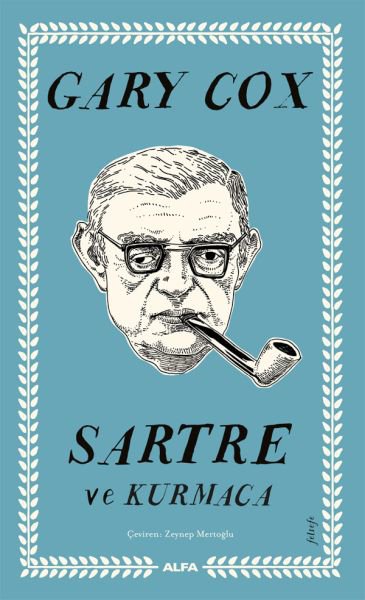 Sartre ve Kurmaca