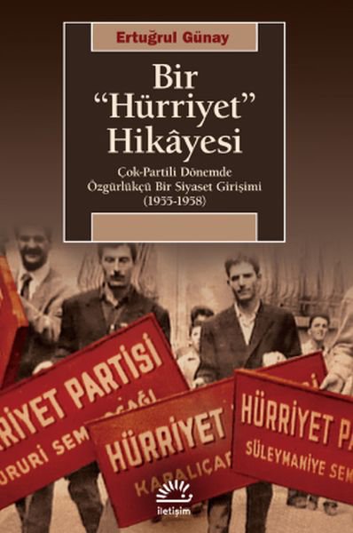 Bir "Hürriyet" Hikayesi