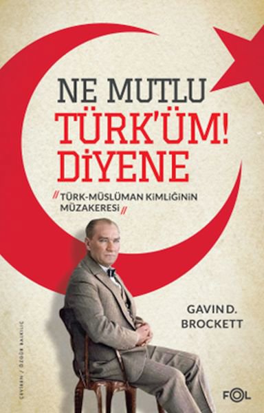 Ne Mutlu T&#xFC;rk&#x2019;&#xFC;m Diyene
