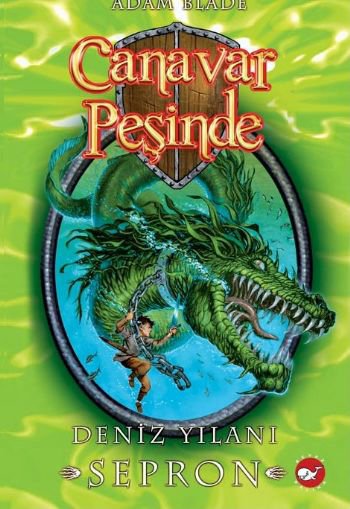 Canavar Peşinde 02 - Deniz Yılanı Sepron
