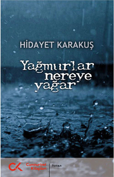 Yağmurlar Nereye Yağar