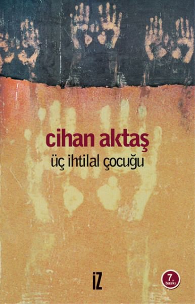 Üç İhtilal çocuğu