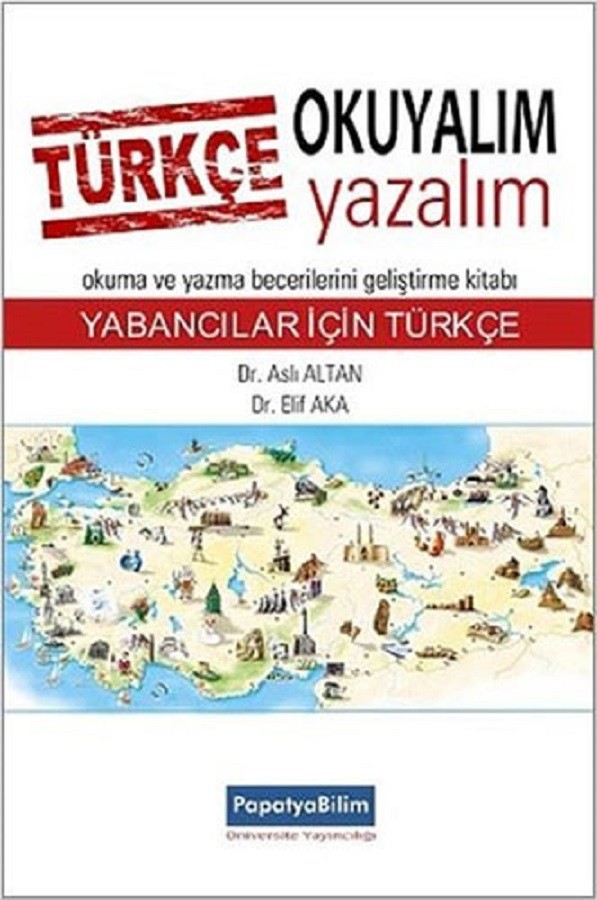 Türkçe Okuyalım Yazalım Okuma Ve Yazma Becerilerini Geliştirme Kitabı Yabancılar İçin Türkçe