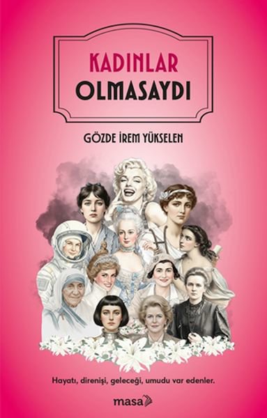 Kadınlar Olmasaydı