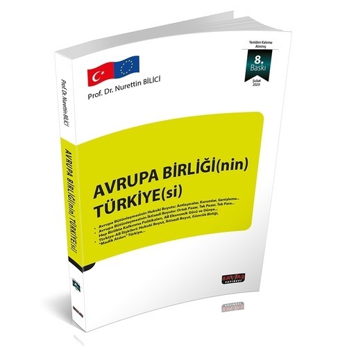 Avrupa Birliği'nin Türkiyesi - Nurettin Bilici