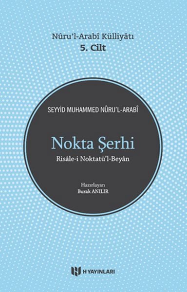 Nokta Şerhi - Nurul-Arabi Külliyatı 5.Cilt