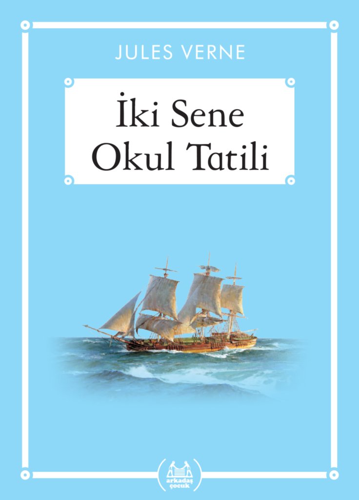 İki Sene Okul Tatili - Gökkuşağı Cep Kitap