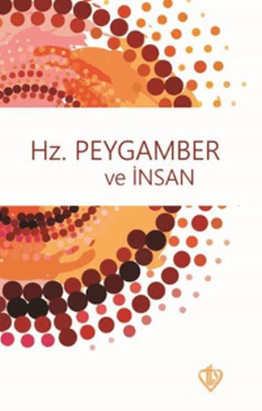Hz. Peygamber ve İnsan