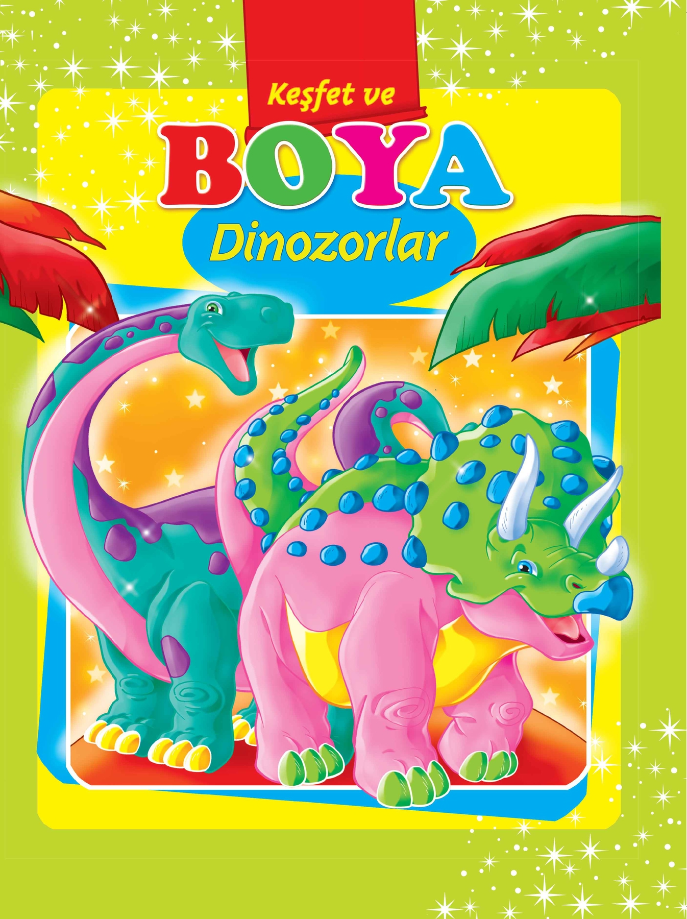 Dinozorlar / Keşfet ve Boya