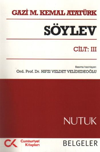 Söylev Cilt:III / Nutuk - Belgeler