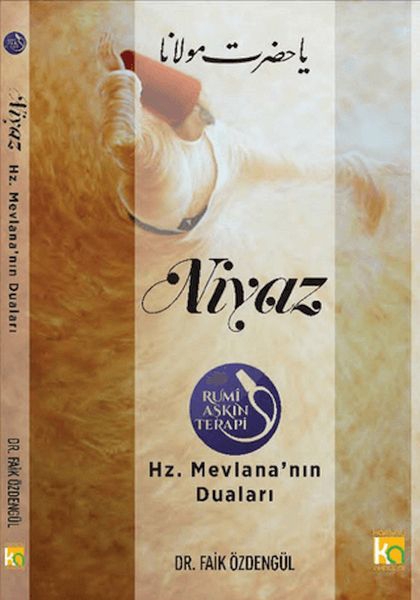 Niyaz - Hz. Mevlana’nın Duaları
