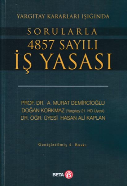Yargıtay Kararları Işığında -Sorularla 4857 Sayılı İş Yasası