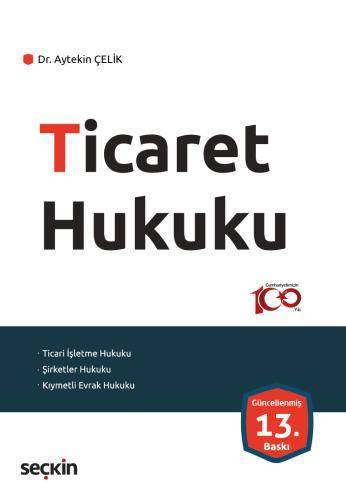 Ticaret Hukuku 13. BASKI