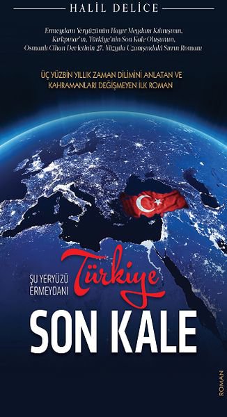 Türkiye Son Kale - Şu Yeryüzü Ermeydanı
