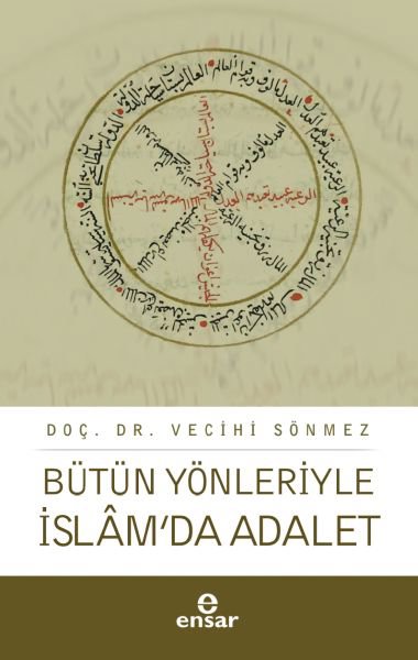 Bütün Yönleriyle İslâm’da Adalet