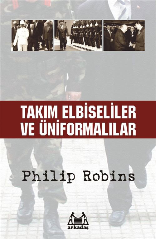 Takım Elbiseliler ve Üniformalılar