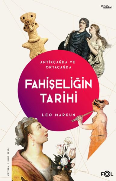Fahişeliğin Tarihi  –Antikçağda ve Ortaçağda–