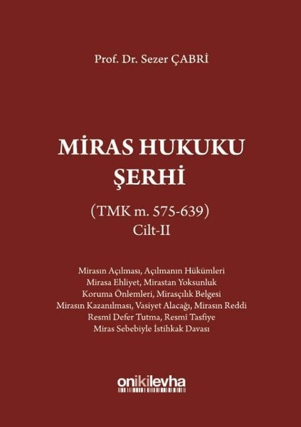 Miras Hukuku Şerhi Cilt 2 (TMK m. 575-639)