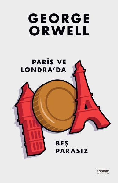 Paris ve Londra’da Beş Parasız