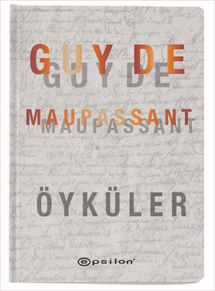Öyküler - Guy De Maupassant (Ciltli)