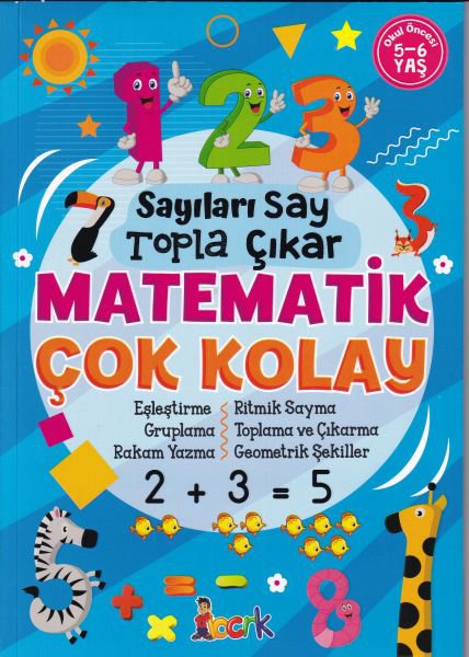 Sayıları Say Topla Çıkar Matematik Çok Kolay - 5-6 Yaş