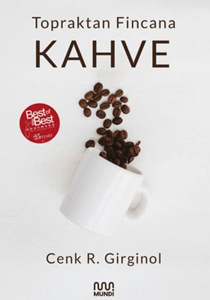 Topraktan Fincana Kahve