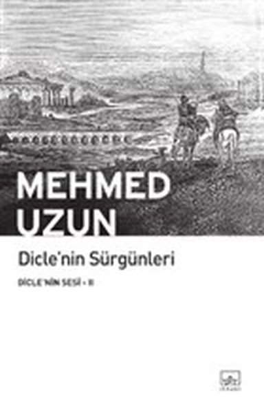 Dicle'nin Sesi 02 - Dicle'nin Sürgünleri