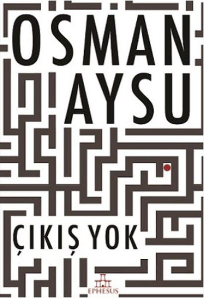 Çıkış Yok (Ciltli)