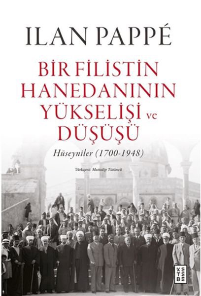 Bir Filistin Hanedanının Yükselişi ve Düşüşü