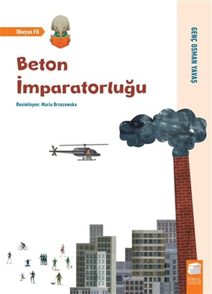 Beton İmparatorluğu - Okuyan Fil