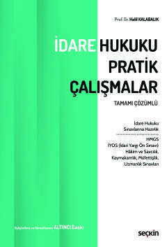 İdare Hukuku Pratik Çalışmalar