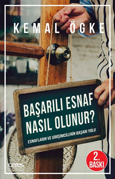 Başarılı Esnaf Nasıl Olunur? - Esnafların ve Girişimcilerin Başarı Yolu