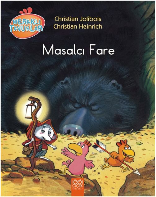 Masalcı Fare / Meraklı Tavuklar