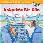 Kokpitte Bir Gün - Dünyayı Öğreniyorum