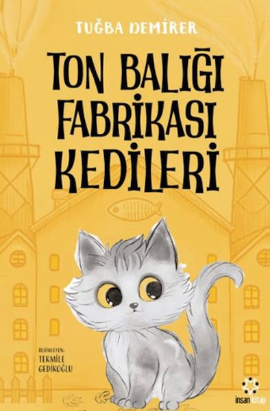 Ton Balığı Fabrikası Kedileri