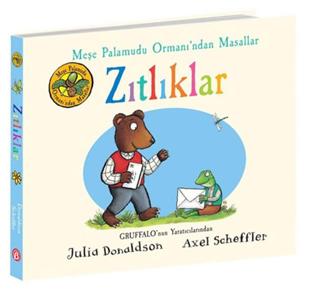 Zıtlıklar - Meşe Palamudu Ormanı’ndan Masallar