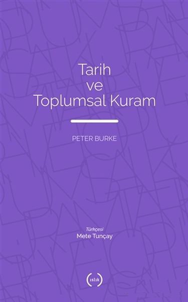 Tarih ve Toplumsal Kuram