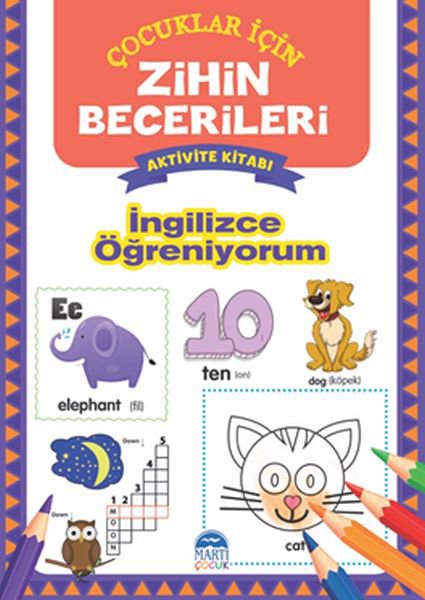 İngilizce Öğreniyorum - Zihin Becerileri Aktivite Kitabı