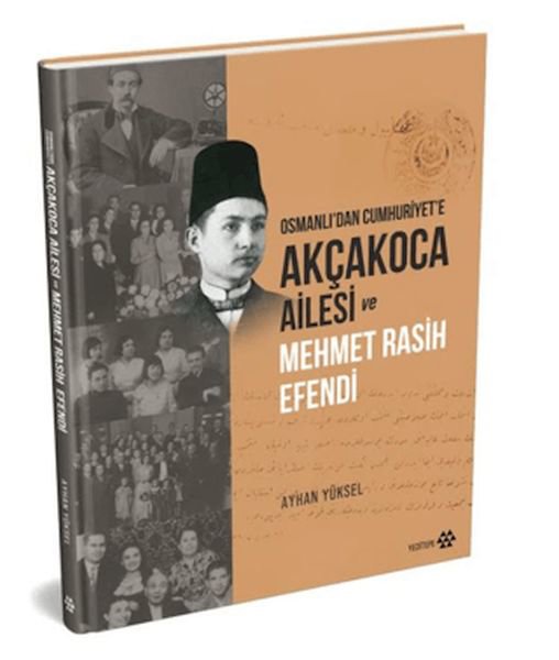 Akçakoca Ailesi ve Mehmet Rasih Efendi