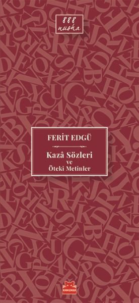 Kaza Sözleri ve Öteki Metinler