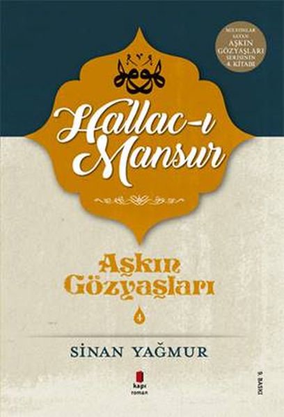 Aşkın Gözyaşları 4 - Halluc-ı Mansur