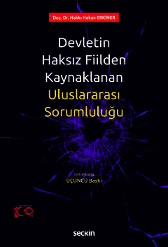 Devletin Haksız Fiilden Kaynaklanan<br />Uluslararası Sorumluluğu