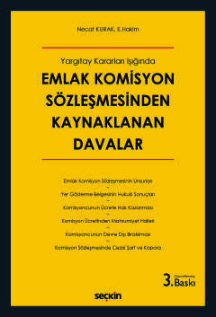 Yargıtay Kararları IşığındaEmlak Komisyon Sözleşmesinden <br />Kaynaklanan Davalar