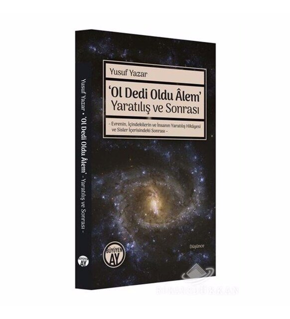 Ol Dedi Oldu Alem Yaratılış ve Sonrası