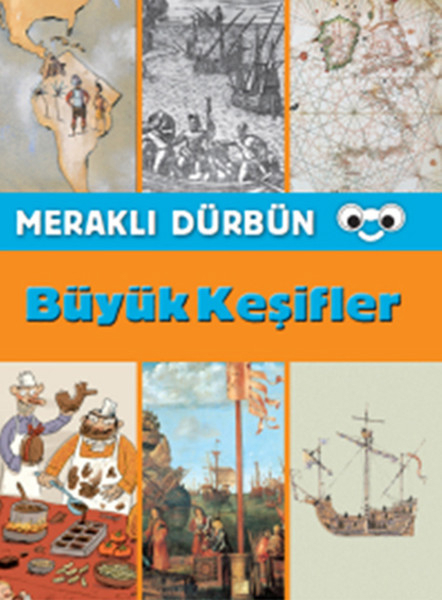 Meraklı Dürbün - Büyük Keşifler